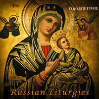 Ewuare - Russian Liturgies (Fantastic Ethnic)