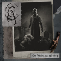 Carach Angren - Der Vampir Von Nürnberg