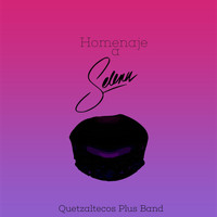 Quetzaltecos Plus Band - Homenaje a Selena