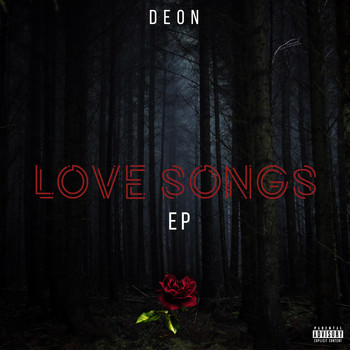 DEON - LOVE SONGS (Explicit)