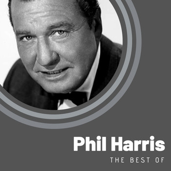 Phil Harris - The Best of Phil Harris