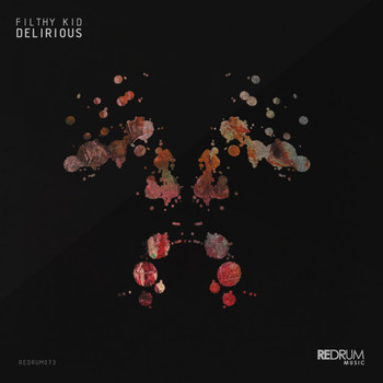 Filthy Kid - Delirious