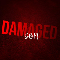SBM - Damaged (Explicit)