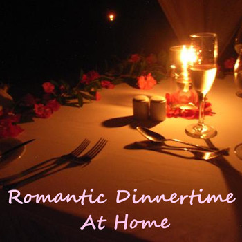 Various Artists - Romantic Dinnertime At Home