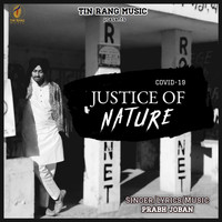 Prabh Joban - Justice Of Nature