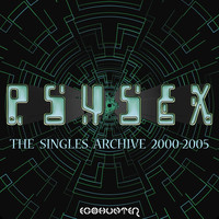 PsySex - The Singles Archive 2000-2005 (Explicit)