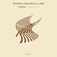 Seven24 and Delaitech featuring Kiwi - Rainbow