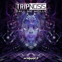 Tripnosis - Call Me Molly
