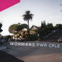 Worriers - PWR CPLE