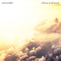 Scott Walker - I Threw It All Away