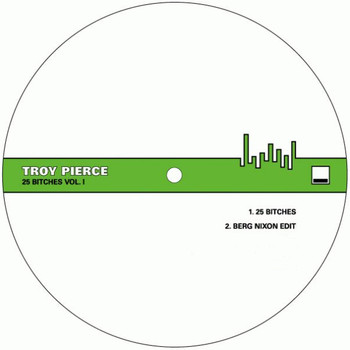 Troy Pierce - 25 Bitches, Vol. I (Explicit)