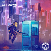 NOTOK - Get Down