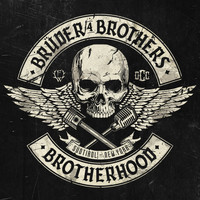 Brüder4Brothers, Frei.Wild, Orange County Choppers - Brotherhood (Explicit)