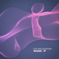 The Philosopher - Vocation - EP