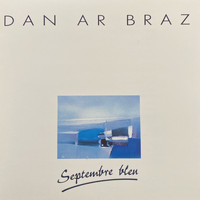 Dan Ar Braz - Septembre bleu