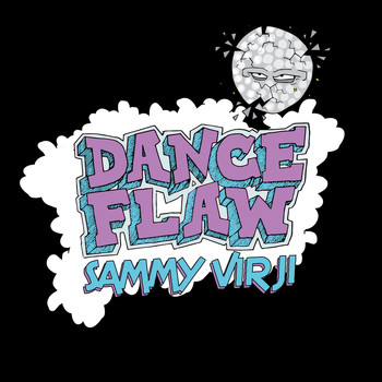 Sammy Virji - Dance Flaw