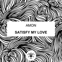 Amon - Satisfy My Love