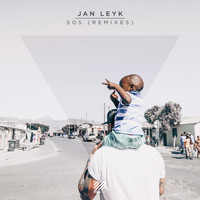 Jan Leyk - SOS (Remixes)