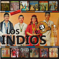 Los Indios - Colección Inédita CD 3