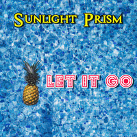 Sunlight Prism / - Let It Go