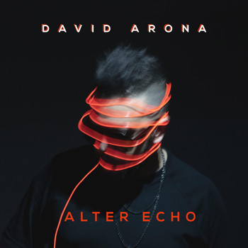 David Arona - Alter Echo (Explicit)