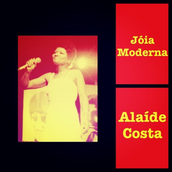 Alaíde Costa - Jóia Moderna