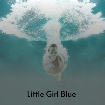 Various Artists - Little Girl Blue