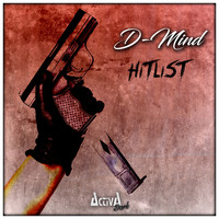 D-Mind - Hitlist (Explicit)