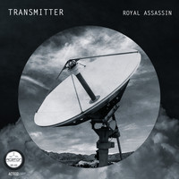 Royal Assassin - TRANSMITTER