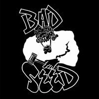 Bad Seed and War Hungry - Bad Seed/War Hungry