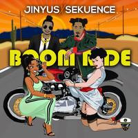 Sekuence & Jinyus - Boom Ride (Explicit)