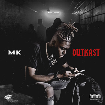 MK - OutKast (Explicit)