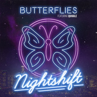 Nightshift - Butterflies (feat. Quiggle)