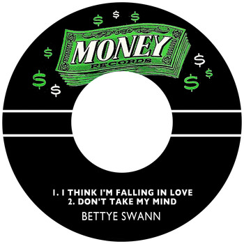 Bettye Swann - I Think I'm Falling in Love / Don't Take My Mind