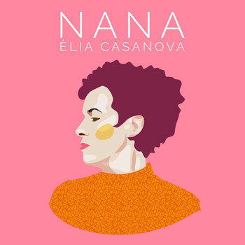 Elia Casanova - Nana