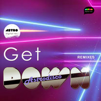 Astrodisco - Get Down
