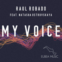 Raul Robado - My Voice