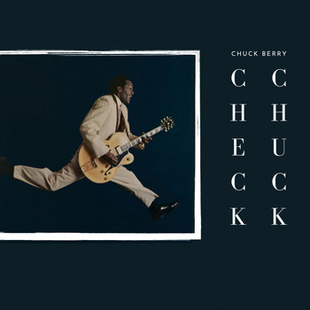 Chuck Berry - Check Chuck