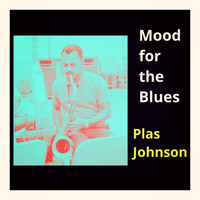 Plas Johnson - Mood for the Blues