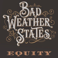 Bad Weather States - Equity