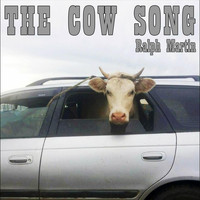 Ralph Martin - The Cow Song