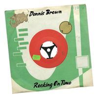 Dennis Brown - Rocking On Time