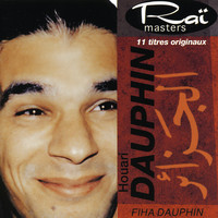 Houari Dauphin - Houari Dauphin, Fiha Dauphin, Raï masters, Vol 11 of 15