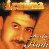 Cheb El Hadi - Lemima, Best of Hadi