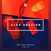 Alex Session - On the Rocks