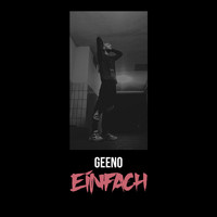 Geeno - Einfach (Explicit)