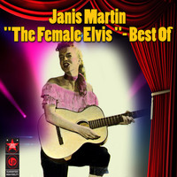 Janis Martin - The Female Elvis