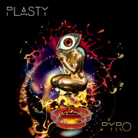 Plasty - Pyro (Explicit)