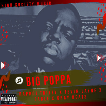 High Society - Big Poppa