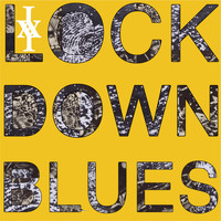 iceage - Lockdown Blues